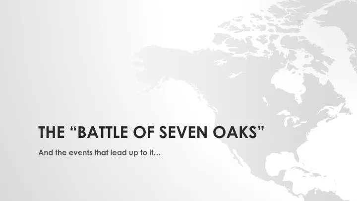 the battle of seven oaks