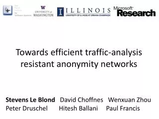 Towards efficient traffic-analysis resistant anonymity networks