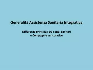 Nuovo welfare e sviluppo dell’assistenza sanitaria integrativa