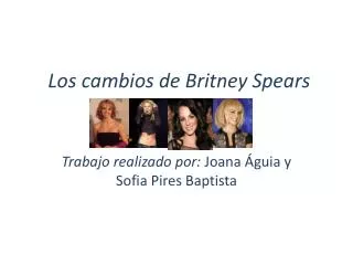 los cambios de britney spears