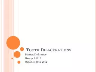 Tooth Dilacerations