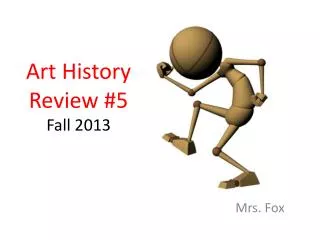 Art History Review #5 Fall 2013