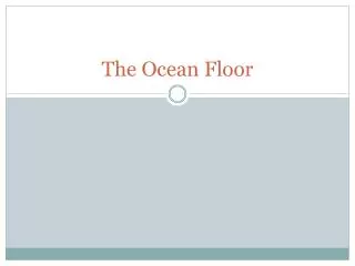 the ocean floor