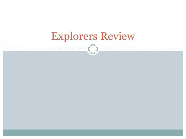 explorers review