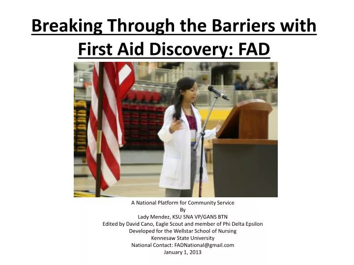 breaking through the barriers with first aid discovery fad