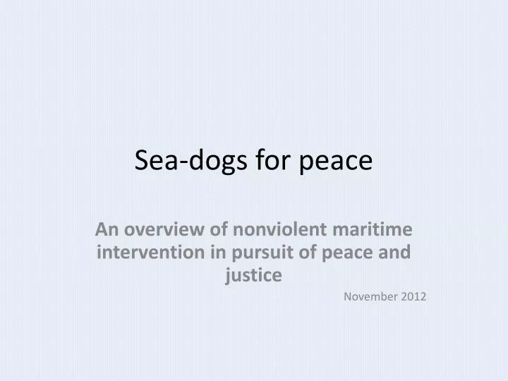 sea dogs for peace