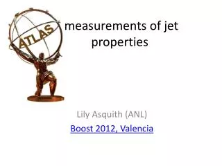 measurements of jet properties
