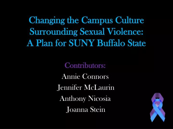changing the campus culture surrounding sexual violence a plan for suny buffalo state