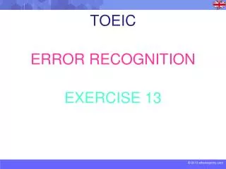 TOEIC ERROR RECOGNITION EXERCISE 13