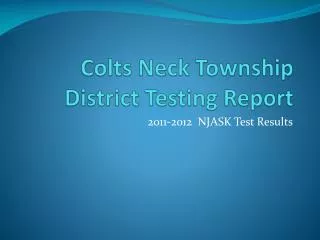 Colts Neck Township District Testing Report