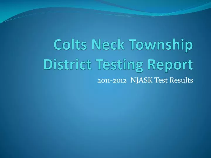 colts neck township district testing report