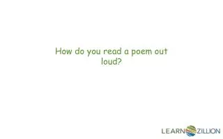 How do you read a poem out loud?