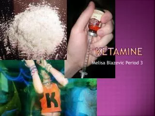 ketamine