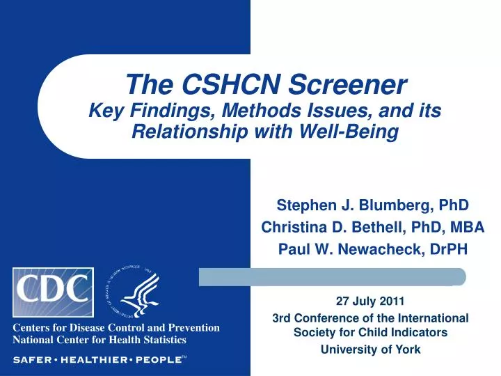 the cshcn screener key findings methods issues and its relationship with well being