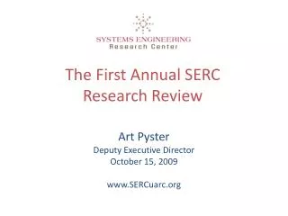 The First Annual SERC Research Review