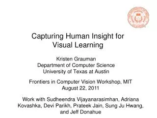 Capturing Human Insight for Visual Learning