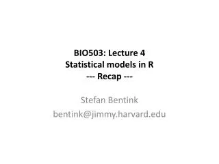 BIO503: Lecture 4 Statistical models in R --- Recap ---