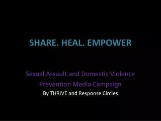 SHARE. HEAL. EMPOWER