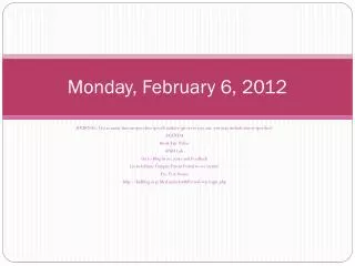 Monday, February 6, 2012