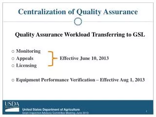 Centralization of Quality Assurance
