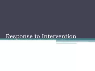 Response to Intervention