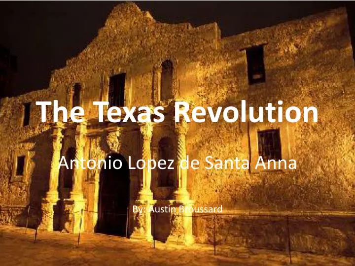 the texas revolution