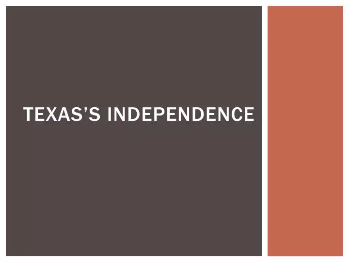 texas s independence