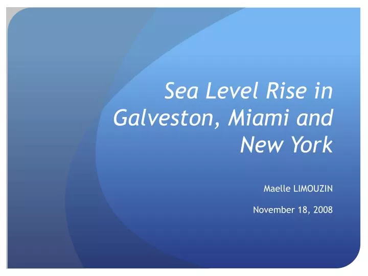 sea level rise in galveston miami and new york
