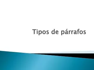 tipos de p rrafos