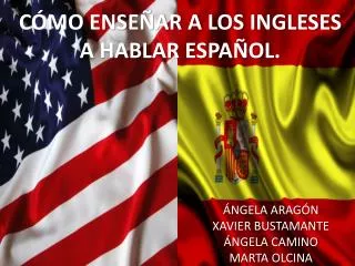 c mo ense ar a los ingleses a hablar espa ol