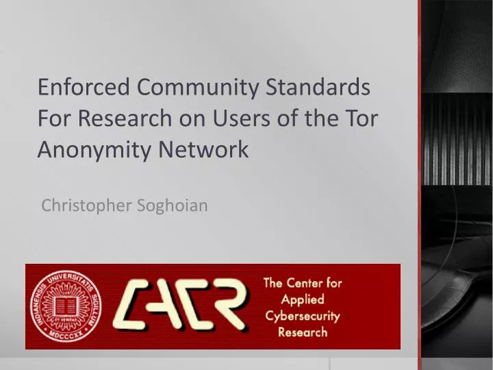 enforced community standards for research on users of the tor anonymity network