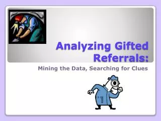 Analyzing Gifted Referrals: