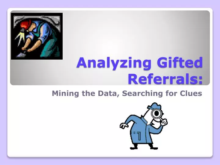analyzing gifted referrals