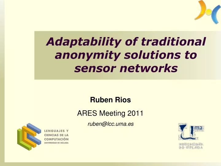 adaptability of traditional anonymity solutions to sensor networks