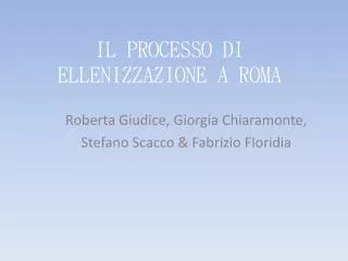 il processo di ellenizzazione a roma