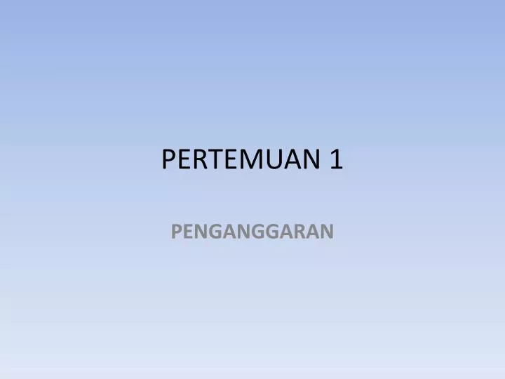 pertemuan 1