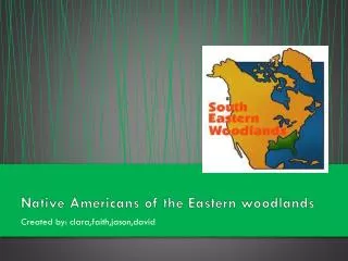 Native Americans of the Eastern woodlands