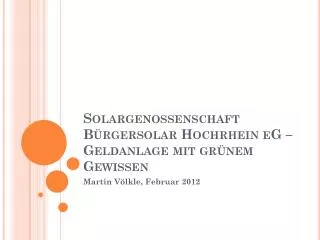 solargenossenschaft b rgersolar hochrhein eg geldanlage mit gr nem gewissen