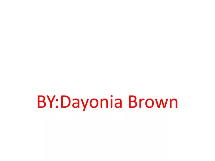 by dayonia brown