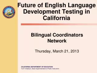 Bilingual Coordinators Network Thursday, March 21, 2013