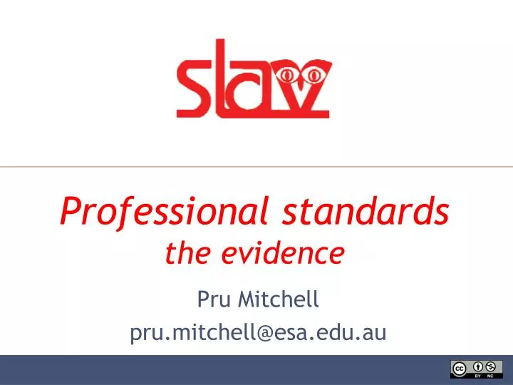 professional standards the evidence