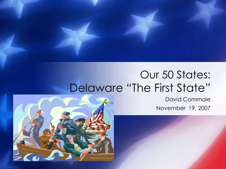 our 50 states delaware the first state