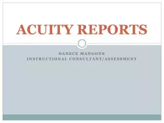 ACUITY REPORTS