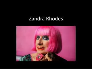 Zandra Rhodes