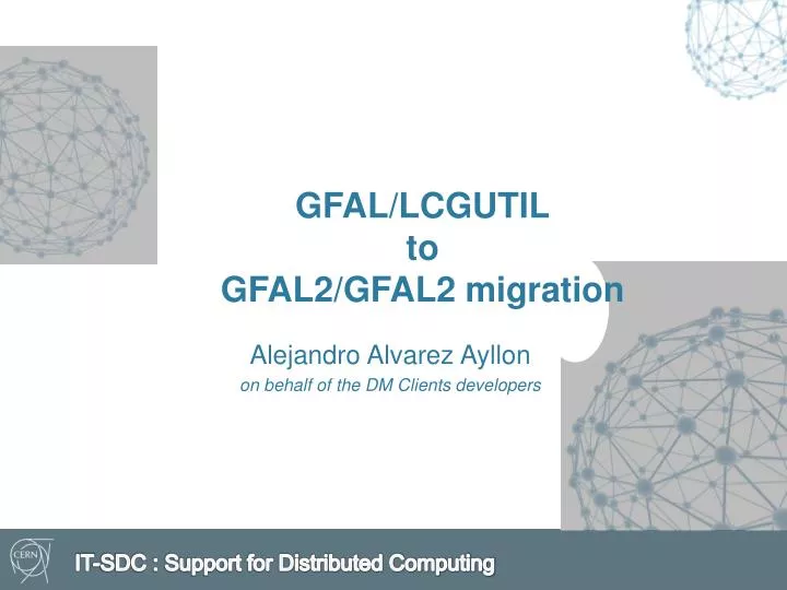 gfal lcgutil to gfal2 gfal2 migration