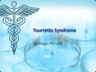 Tourrette Syndrome