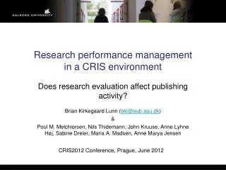 Research performance management in a CRIS environment