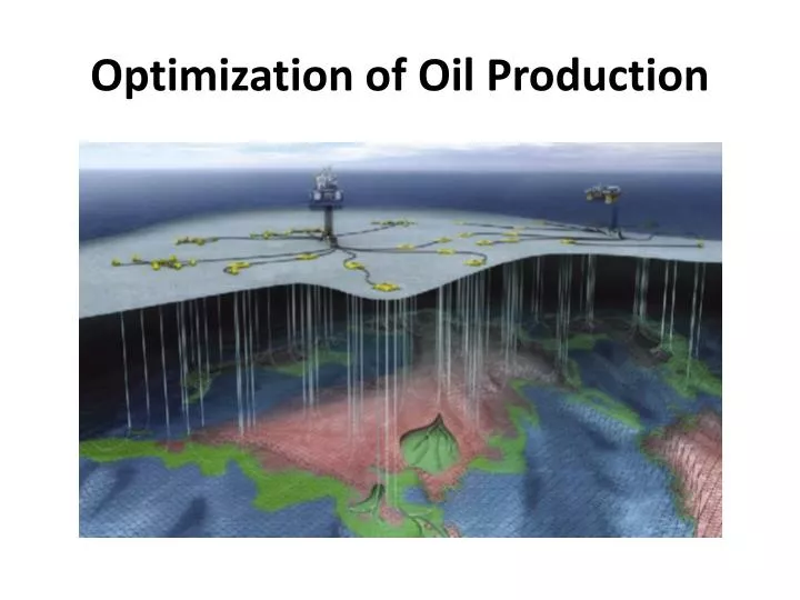 optimization of oil production