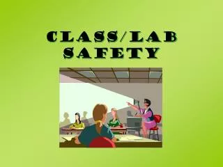 Class/lab Safety