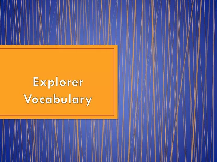 explorer vocabulary